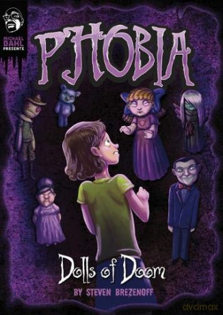 Phobia: Dolls of Doom: A Tale of Terror - Steve Brezenoff [KSIĄŻKA]