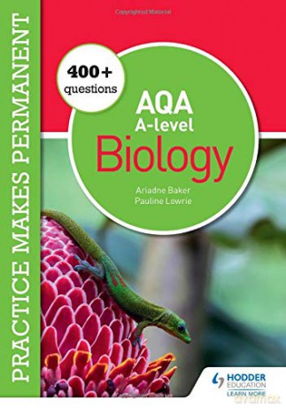 Practice makes permanent: 400+ questions for AQA A-level Biology - Pauline Lowrie [KSIĄŻKA]
