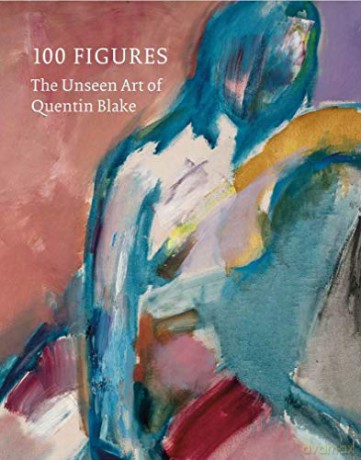 Quentin Blake 100 Figures: The Unseen Art of Quentin Blake - Quentin Blake [KSIĄŻKA]
