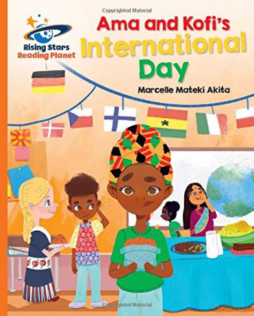 Reading Planet - Ama and Kofi's International Day - Orange: Galaxy (Rising Stars Reading Planet) - Marcelle Akita [KSIĄŻKA]