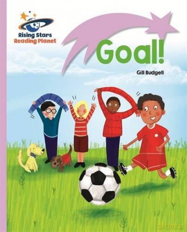 Reading Planet - Goal! - Lilac: Lift-off (Rising Stars Reading Planet) - Gill Budgell [KSIĄŻKA]
