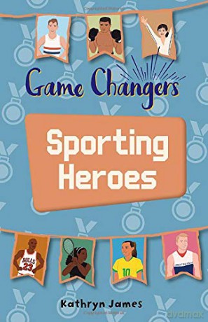 Reading Planet KS2 - Game-Changers: Sporting Heroes - Level 7: Saturn/Blue-Red band (Rising Stars Reading Planet) - Kathryn Borg [KSIĄŻKA]