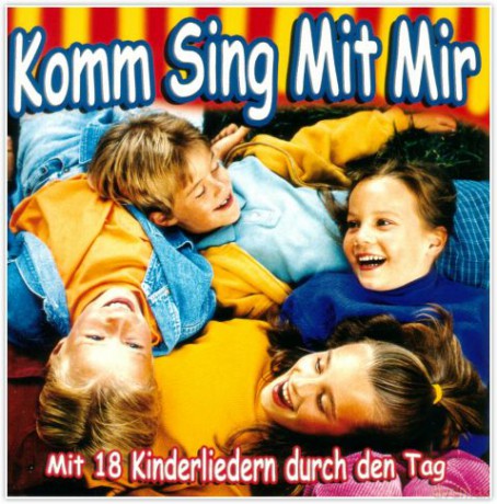 Komm Sing Mit Mir - Mit 18 Kin [CD]
