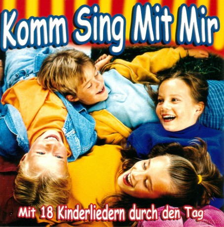 Komm Sing Mit Mir - Mit 18 Kin [CD]