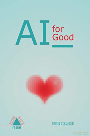 Redesigning AI (Boston Review/Forum) - Daron Acemoglu [KSIĄŻKA]