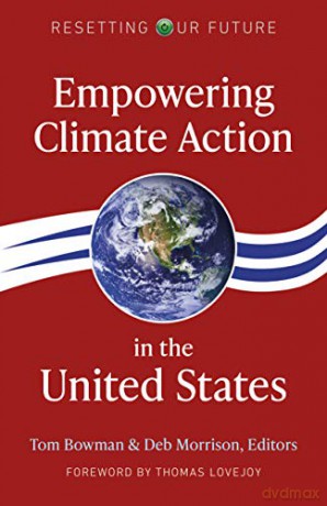 Resetting Our Future: Empowering Climate Action in the United States - Tom Bowman [KSIĄŻKA]