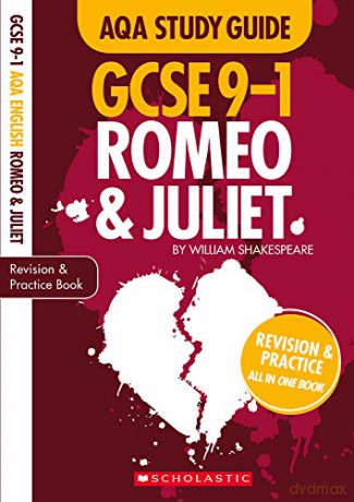 Romeo and Juliet: GCSE Revision Guide and Practice Book for AQA English Literature with free app (GCSE Grades 9-1 Study Guides) - Richard Durant [KSIĄŻKA]