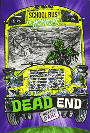 School Bus of Horrors: Dead End - Michael Dahl [KSIĄŻKA]