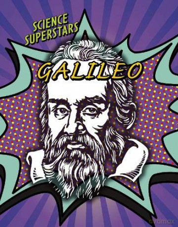 Science Superstars: Galileo - Nancy Dickmann [KSIĄŻKA]