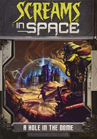 Screams in Space: A Hole in the Dome - Steve Brezenoff [KSIĄŻKA]