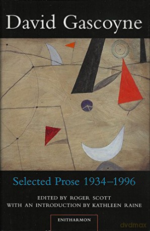 Selected Prose, 1934-96 - David Gascoyne [KSIĄŻKA]