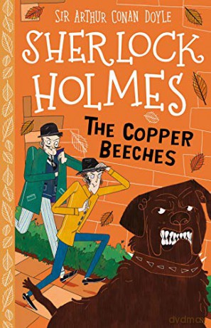 Sherlock Holmes: The Copper Beeches (Easy Classics): 12 (The Sherlock Holmes Children's Collection: Mystery, Mischief and Mayhem (Easy Classics)) - Sir Arthur Conan Doyle [KSIĄŻKA]