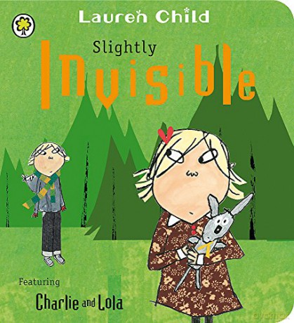 Slightly Invisible (Charlie and Lola) - Lauren Child [KSIĄŻKA]