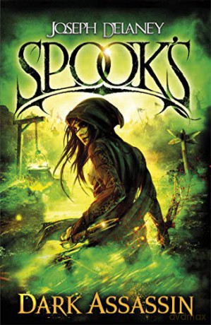 Spook's: Dark Assassin (The Starblade Chronicles) - Joseph Delaney [KSIĄŻKA]