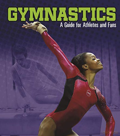 Sports Zone: Gymnastics: A Guide for Athletes and Fans - Matt Chandler [KSIĄŻKA]