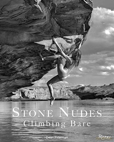 Stone Nudes: Climbing Bare - Dean Fidelman [KSIĄŻKA]