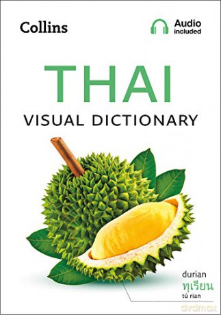 Thai Visual Dictionary: A photo guide to everyday words and phrases in Thai (Collins Visual Dictionary) [KSIĄŻKA]
