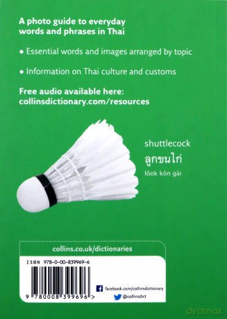 Thai Visual Dictionary: A photo guide to everyday words and phrases in Thai (Collins Visual Dictionary) [KSIĄŻKA]