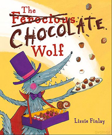 The (Ferocious) Chocolate Wolf - Lizzie Finlay [KSIĄŻKA]