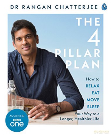 The 4 Pillar Plan: How to Relax, Eat, Move and Sleep Your Way to a Longer, Healthier Life - Dr Rangan Chatterjee [KSIĄŻKA]