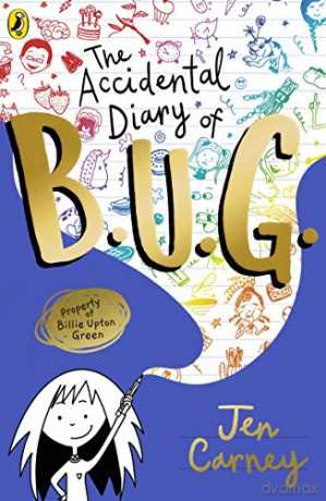 The Accidental Diary of B.U.G. - Jen Carney [KSIĄŻKA]