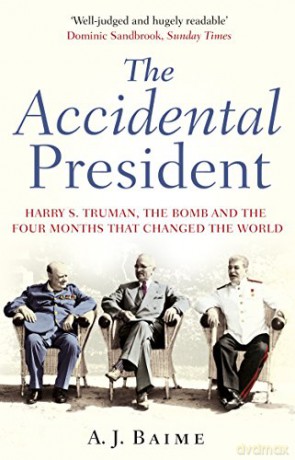 The Accidental President - A J Baime [KSIĄŻKA]