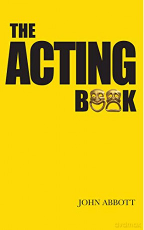 The Acting Book (Nick Hern Books) - John Abbott [KSIĄŻKA]