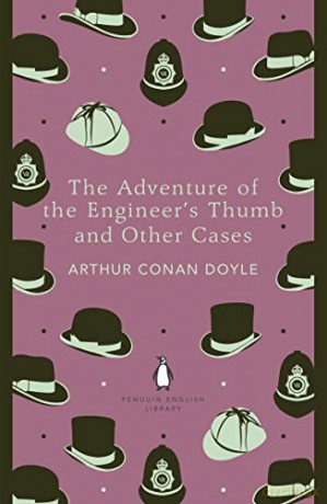 The Adventure of the Engineer's Thumb and Other Cases (The Penguin English Library) - Arthur Conan Doyle [KSIĄŻKA]