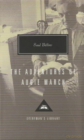 The Adventures of Augie March: Saul Bellow (Everyman's Library Classics S.) - Saul Bellow [KSIĄŻKA]