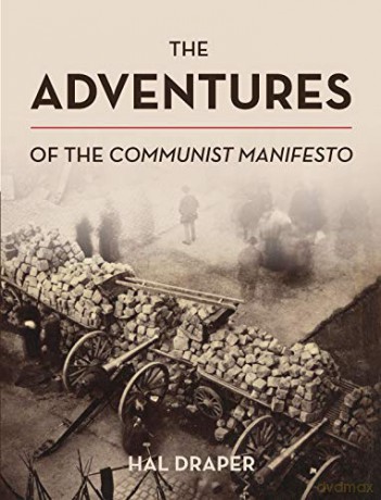 The Adventures of The Communist Manifesto - Hal Draper [KSIĄŻKA]