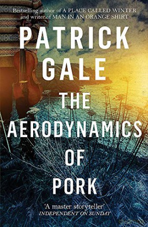 The Aerodynamics of Pork - Patrick Gale [KSIĄŻKA]