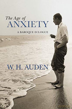 The Age of Anxiety: A Baroque Eclogue (W.H. Auden: Critical Editions) - W. H. Auden [KSIĄŻKA]