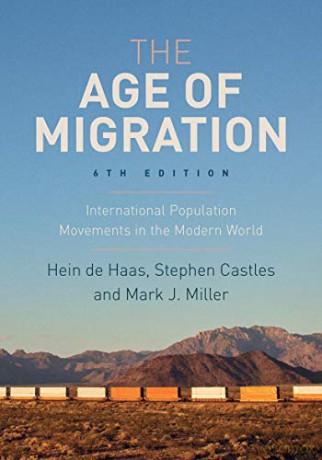 The Age of Migration: International Population Movements in the Modern World - Hein de Haas [KSIĄŻKA]