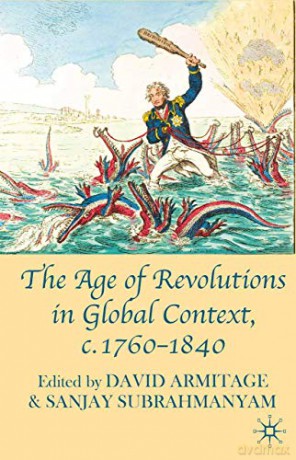 The Age of Revolutions in Global Context, c. 1760-1840 - David Armitage [KSIĄŻKA]