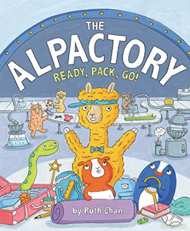 The Alpactory: Ready, Pack, Go! - Ruth Chan [KSIĄŻKA]