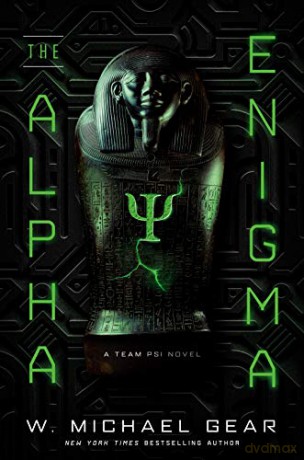 The Alpha Enigma: 1 (Team Psi) - W. Michael Gear [KSIĄŻKA]