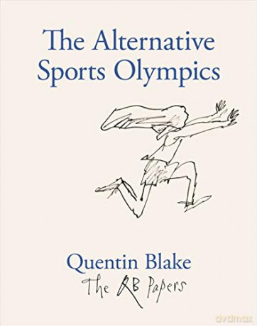 The Alternative Sports Olympics (The QB Papers) - Quentin Blake [KSIĄŻKA]