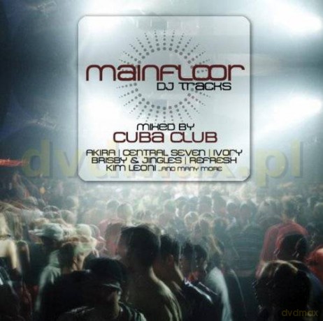 Mainfloor DJ Tracks mixed by C [CD]