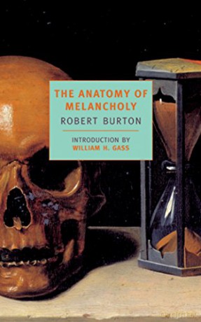 The Anatomy Of Melancholy (New York Review Books Classics) - Robert Burton [KSIĄŻKA]