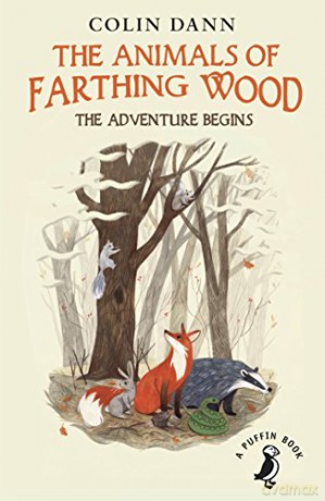 The Animals of Farthing Wood: The Adventure Begins (A Puffin Book) - Colin Dann [KSIĄŻKA]