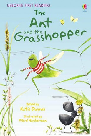 The Ant and the Grasshopper (Usborne First Reading: Level 1) - Katie Daynes [KSIĄŻKA]