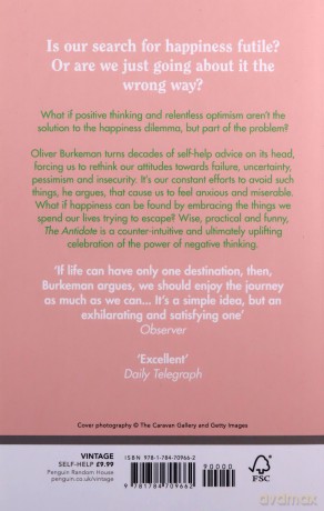 The Antidote: Happiness for People Who Can't Stand Positive Thinking - Oliver Burkeman [KSIĄŻKA]