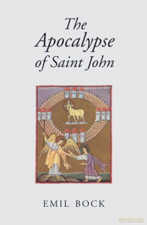 The Apocalypse of Saint John - Emil Bock [KSIĄŻKA]