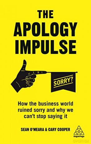 The Apology Impulse: How the Business World Ruined Sorry and Why We Can't Stop Saying It - Cary Cooper [KSIĄŻKA]
