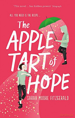 The Apple Tart of Hope - Sarah Moore Fitzgerald [KSIĄŻKA]