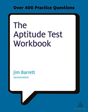 The Aptitude Test Workbook: Discover Your Potential and Improve Your Career Options with Practice Psychometric Tests (Testing Series) - Jim Barrett [KSIĄŻKA]