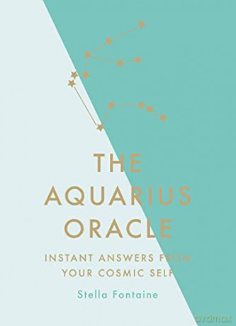 The Aquarius Oracle: Instant Answers from Your Cosmic Self - Susan Kelly [KSIĄŻKA]
