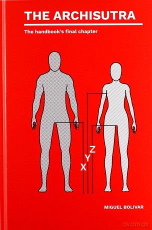 The Archisutra: The handbook's final chapter - Miguel Bolivar [KSIĄŻKA]