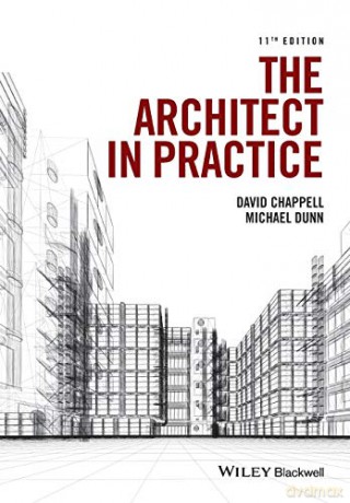 The Architect in Practice, 11th Edition [KSIĄŻKA]