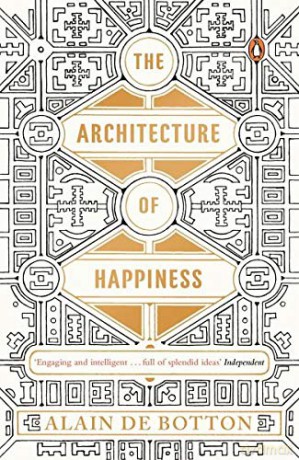 The Architecture of Happiness [KSIĄŻKA]